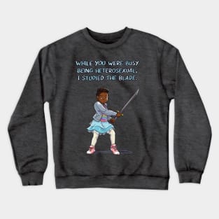 I studied the blade Crewneck Sweatshirt